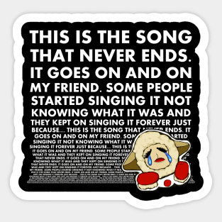 The Song That Never Ends 2 Sticker